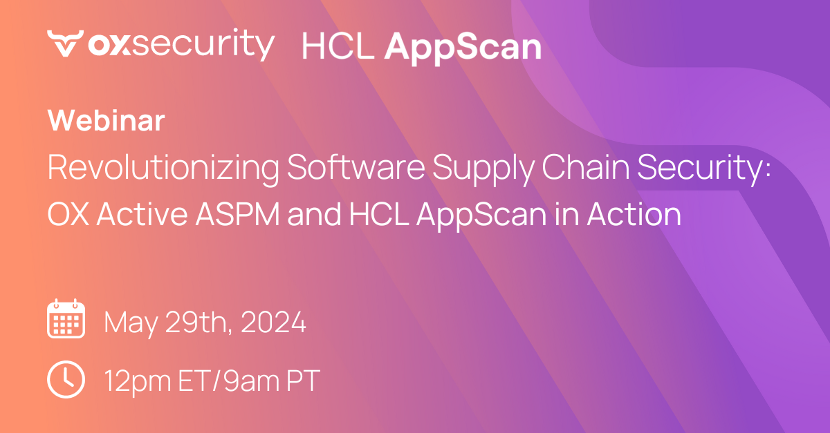 Revolutionizing Software Supply Chain Security: OX Active ASPM and HCL ...