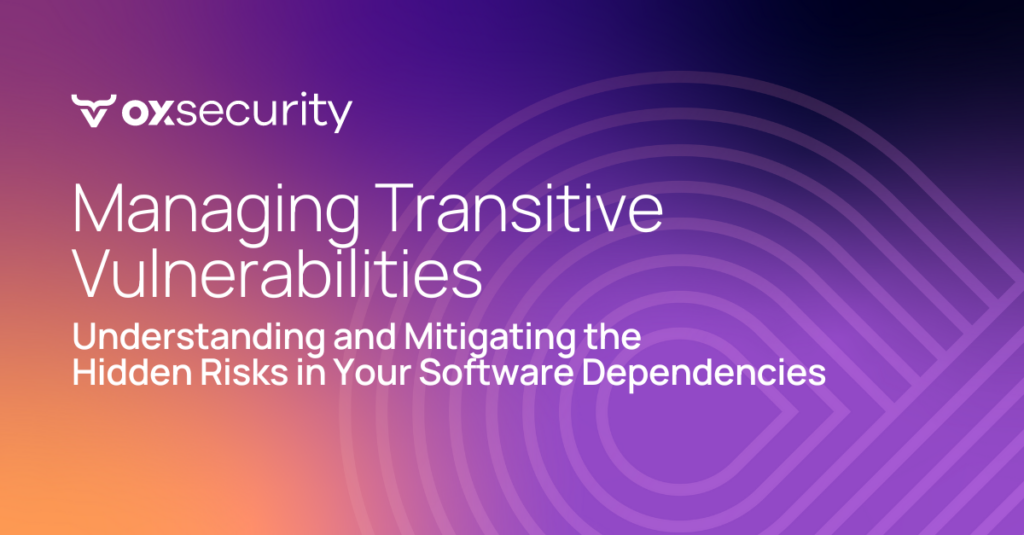 Managing Transitive Vulnerabilities